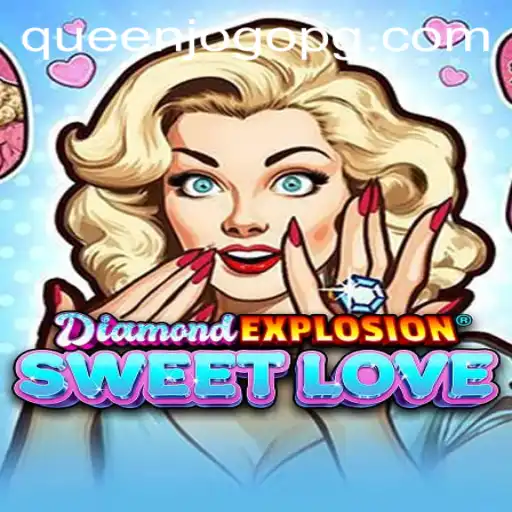 Descubra o Mundo de DiamondExplosionSweetLove: Uma Aventura de Estratégia e Romantismo